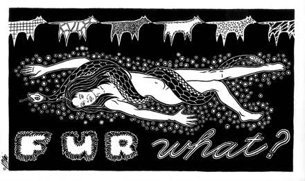 Fur What?